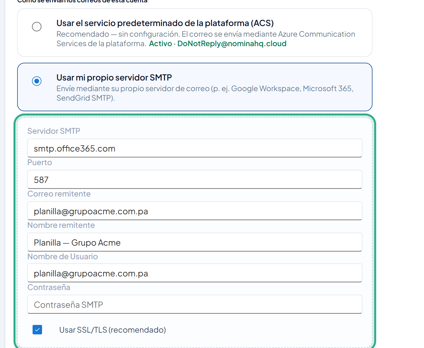 Opción Usar mi propio servidor SMTP marcada con los campos del servidor resaltados: smtp.office365.com, puerto 587 y remitente planilla@grupoacme.com.pa