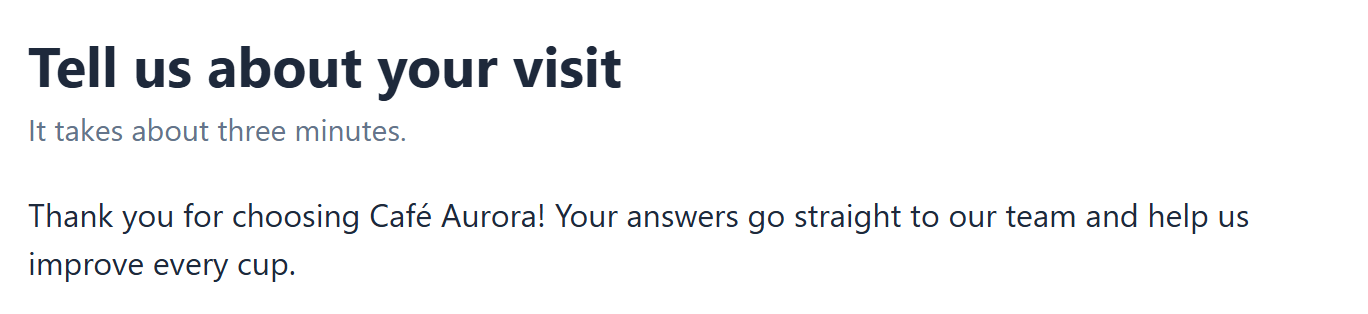 A published form showing the heading Tell us about your visit with the subtitle It takes about three minutes, followed by a thank-you paragraph