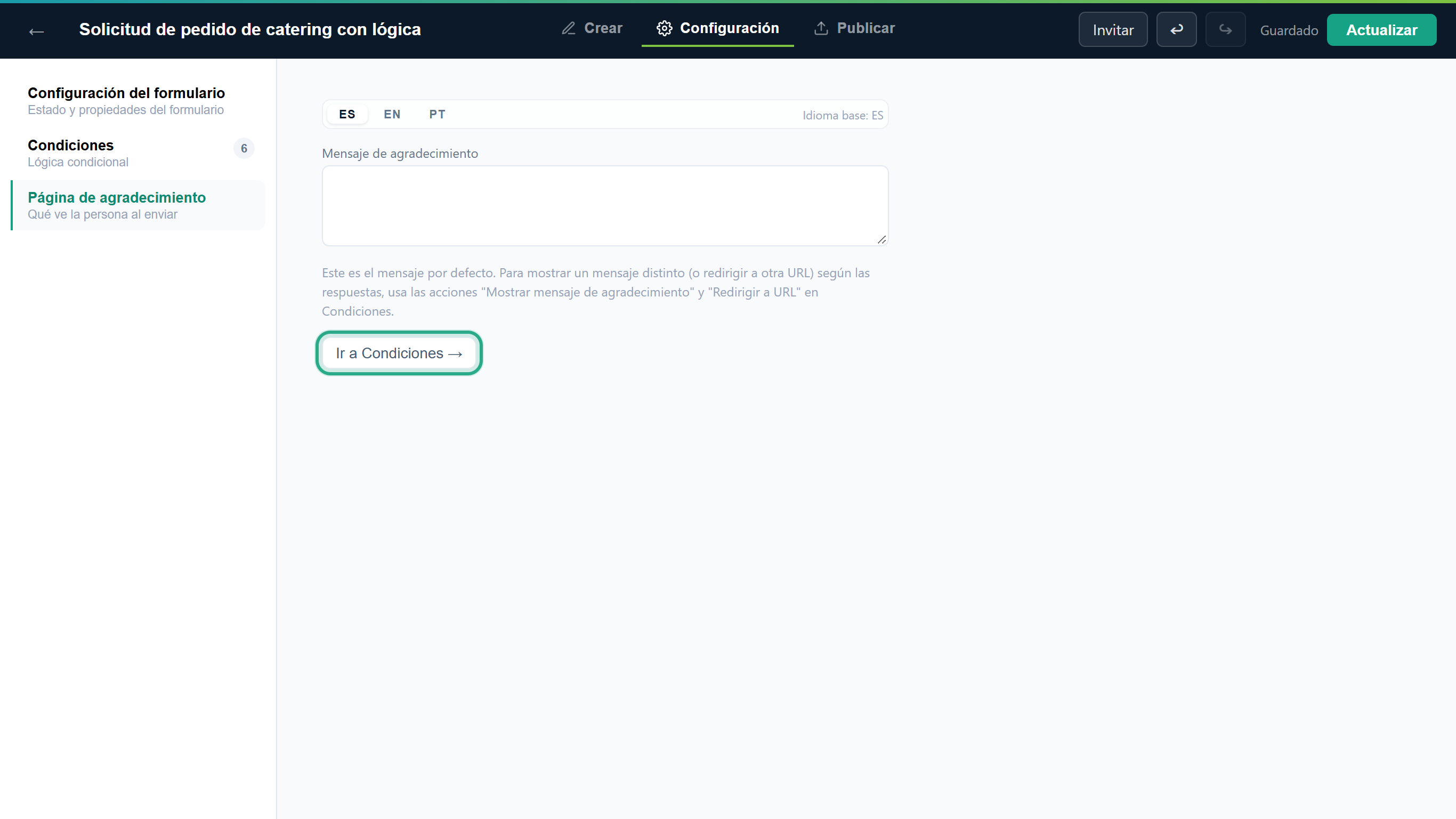 Los ajustes de Página de agradecimiento con el cuadro Mensaje de agradecimiento, la nota sobre las acciones Mostrar mensaje de agradecimiento y Redirigir a URL, y el botón Ir a Condiciones resaltado