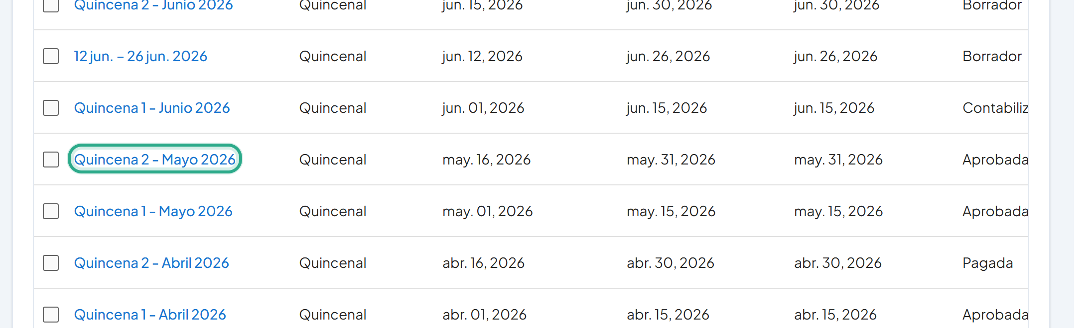 Lista de planillas con el enlace Quincena 2 - Mayo 2026 resaltado; su estado es Aprobada