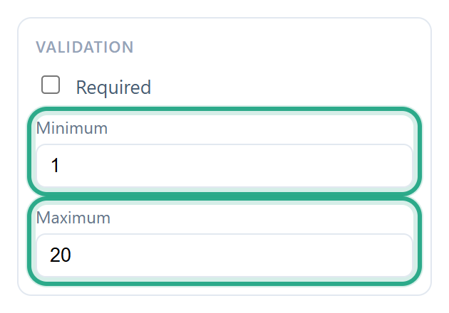 The Validation section of a Number field with Minimum 1 and Maximum 20 outlined