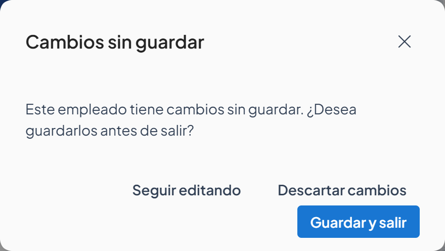 Cuadro Cambios sin guardar con los botones Seguir editando, Descartar cambios y Guardar y salir