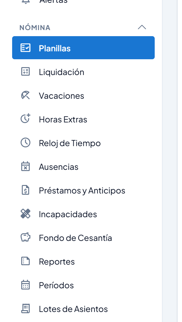 Grupo NÓMINA del menú lateral con Planillas, Horas Extras, Ausencias, Préstamos y Anticipos, Incapacidades y Lotes de Asientos