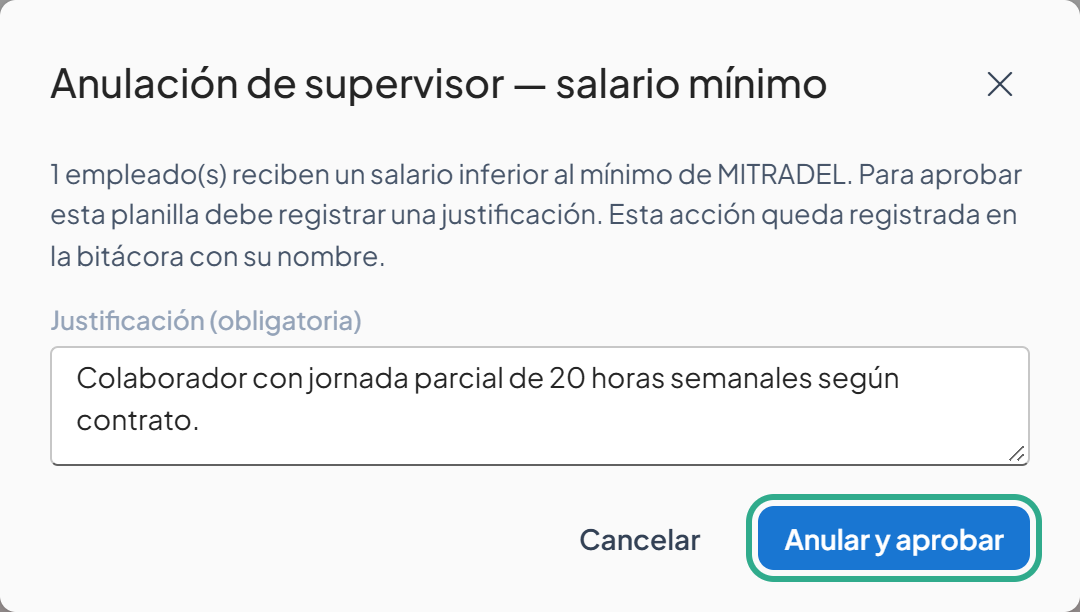 Ventana Anulación de supervisor con el botón Anular y aprobar habilitado y resaltado