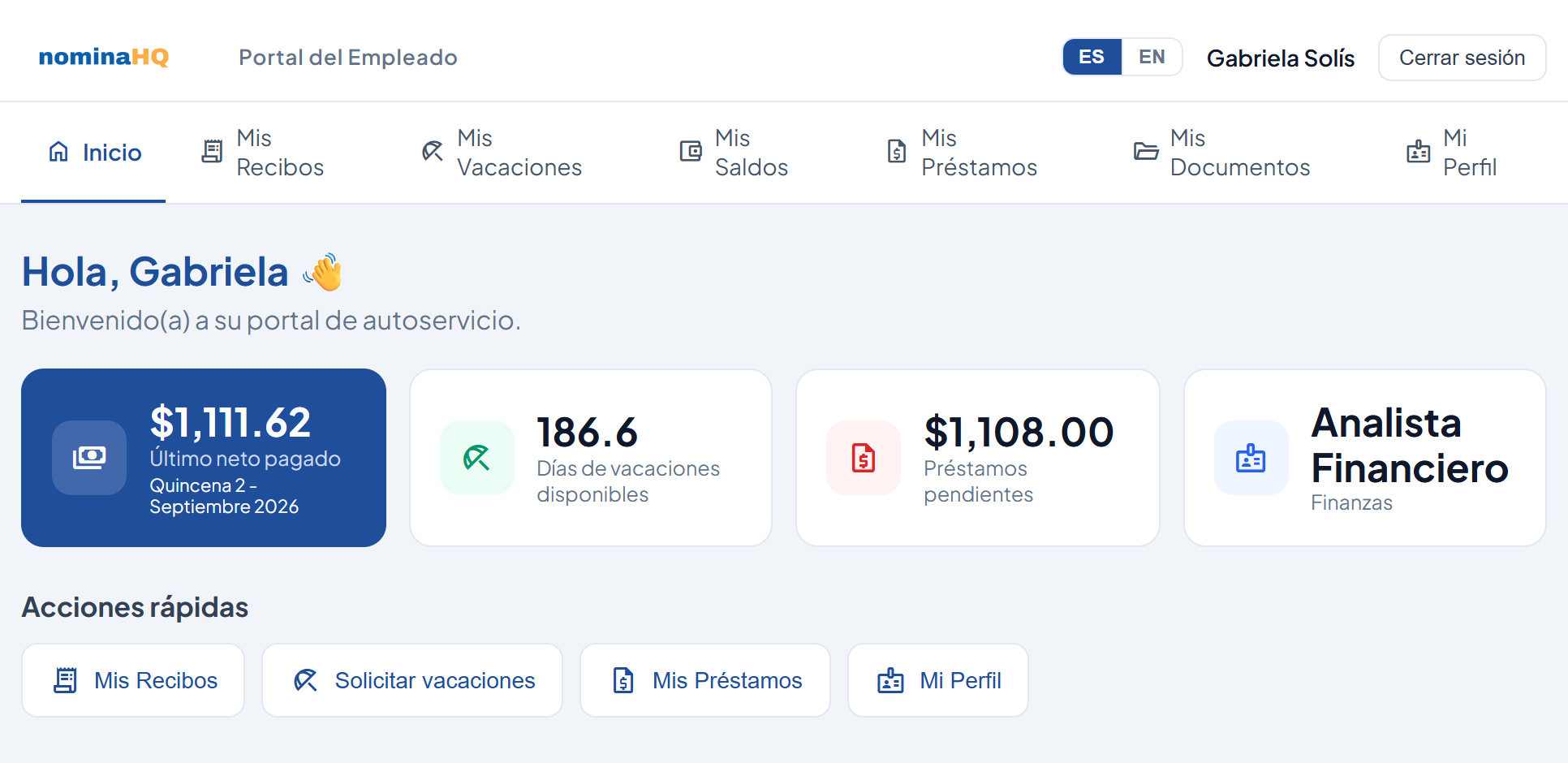 Inicio del Portal del Empleado de Gabriela Solís con las tarjetas Último neto pagado, Días de vacaciones disponibles, Préstamos pendientes y Puesto, y la sección Acciones rápidas