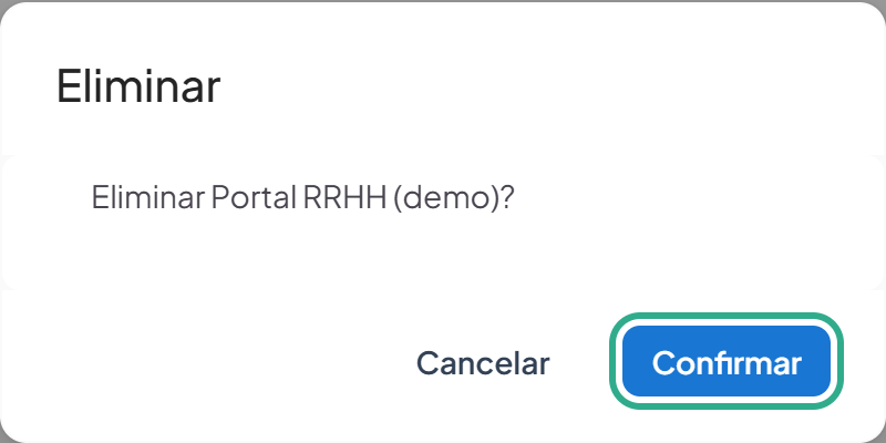 Cuadro de confirmación Eliminar Portal RRHH (demo)? con el botón Confirmar resaltado