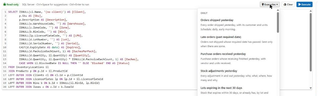 The Examples menu open over the SQL editor, starting with the Daily group: Orders shipped yesterday, Late orders, Purchase orders received yesterday, Stock adjustments yesterday and Lots expiring in the next 30 days, each with a one-line description