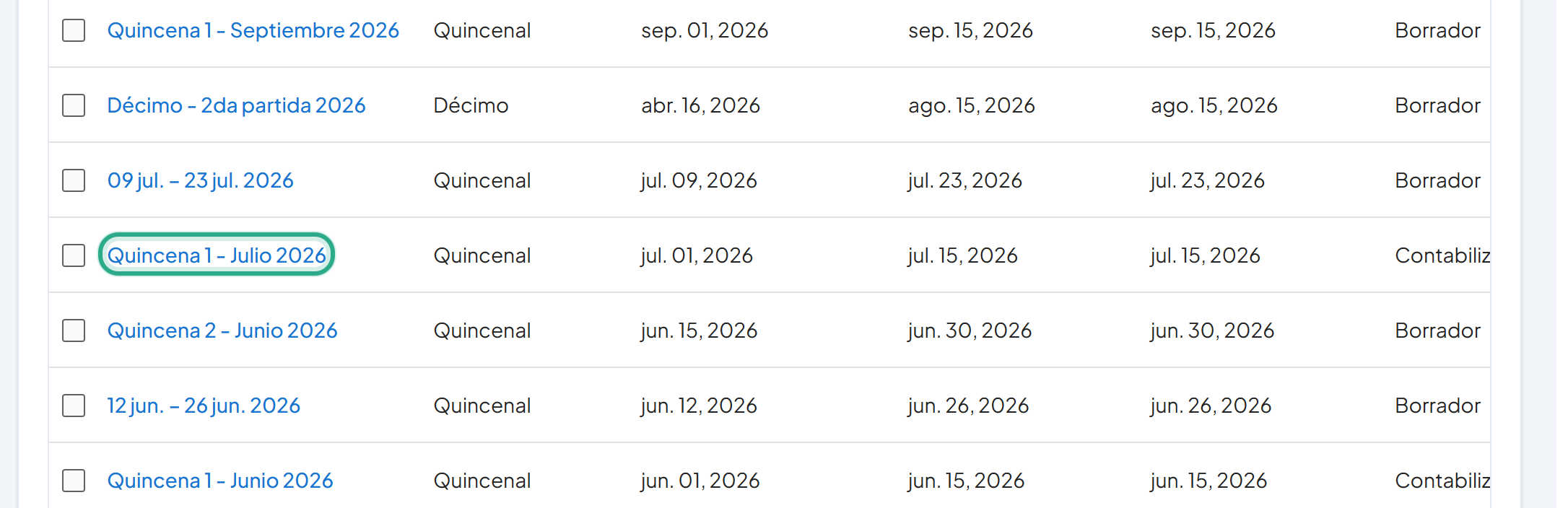 Lista de planillas con el enlace Quincena 1 - Julio 2026 resaltado; su estado es Contabilizada