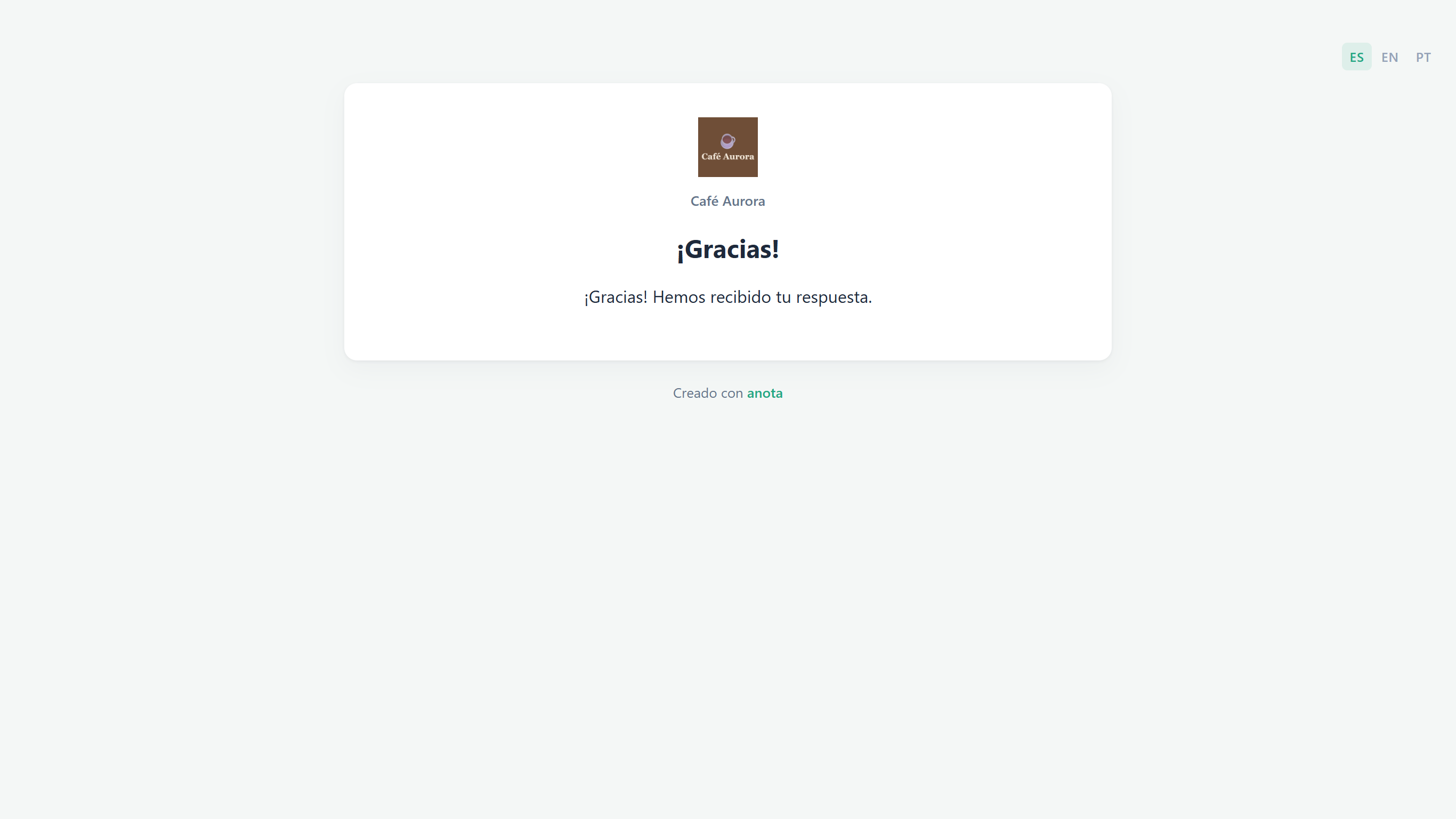La pantalla de agradecimiento por defecto de Café Aurora: ¡Gracias! Hemos recibido tu respuesta.