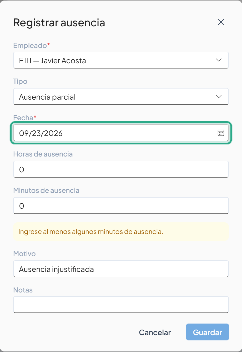 Campo Fecha resaltado con 09/23/2026 y el aviso Ingrese al menos algunos minutos de ausencia