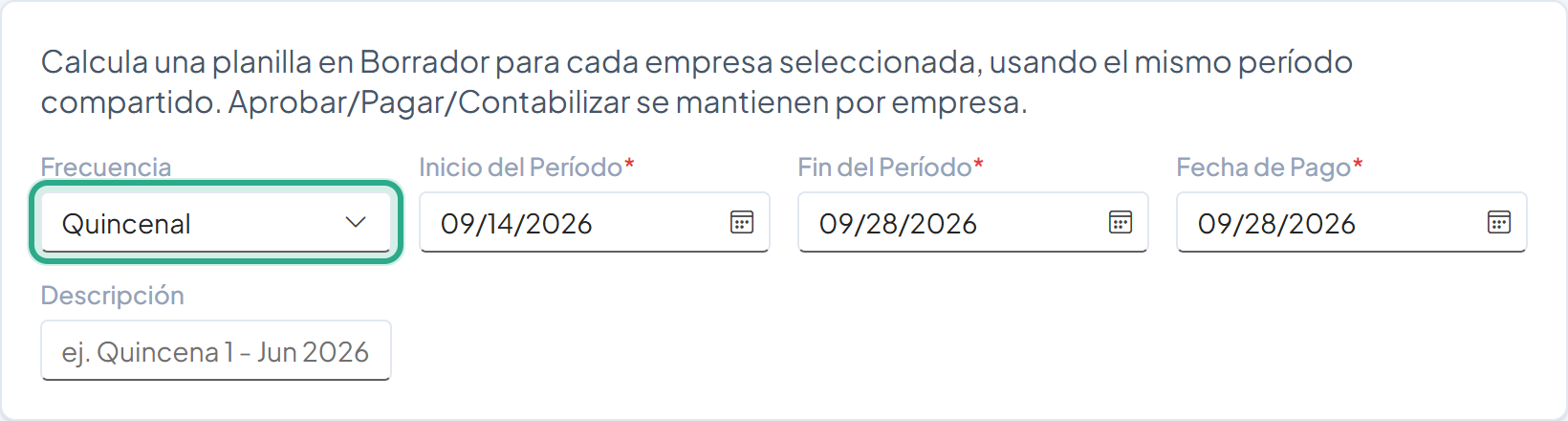 Formulario del período con el campo Frecuencia resaltado