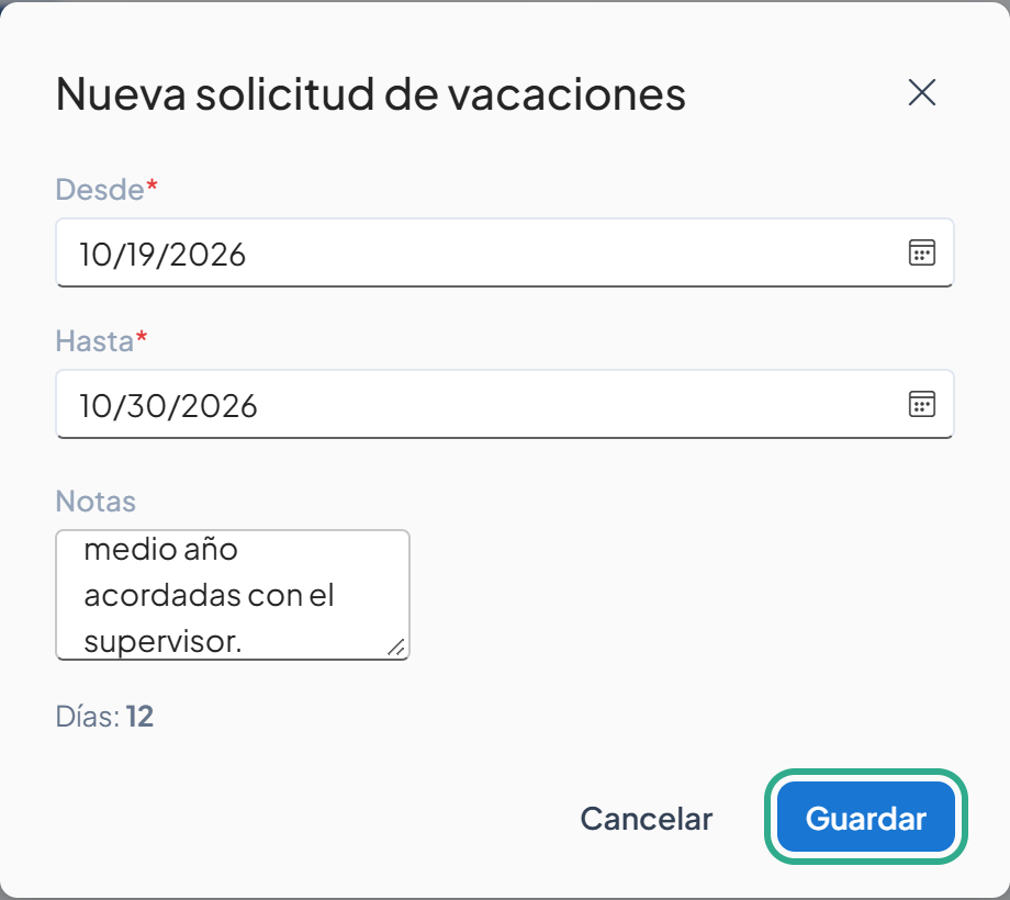 Cuadro con la nota Vacaciones de medio año acordadas con el supervisor y el botón Guardar resaltado