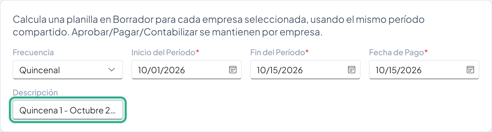 Campo Descripción resaltado con el texto Quincena 1 - Octubre 2026