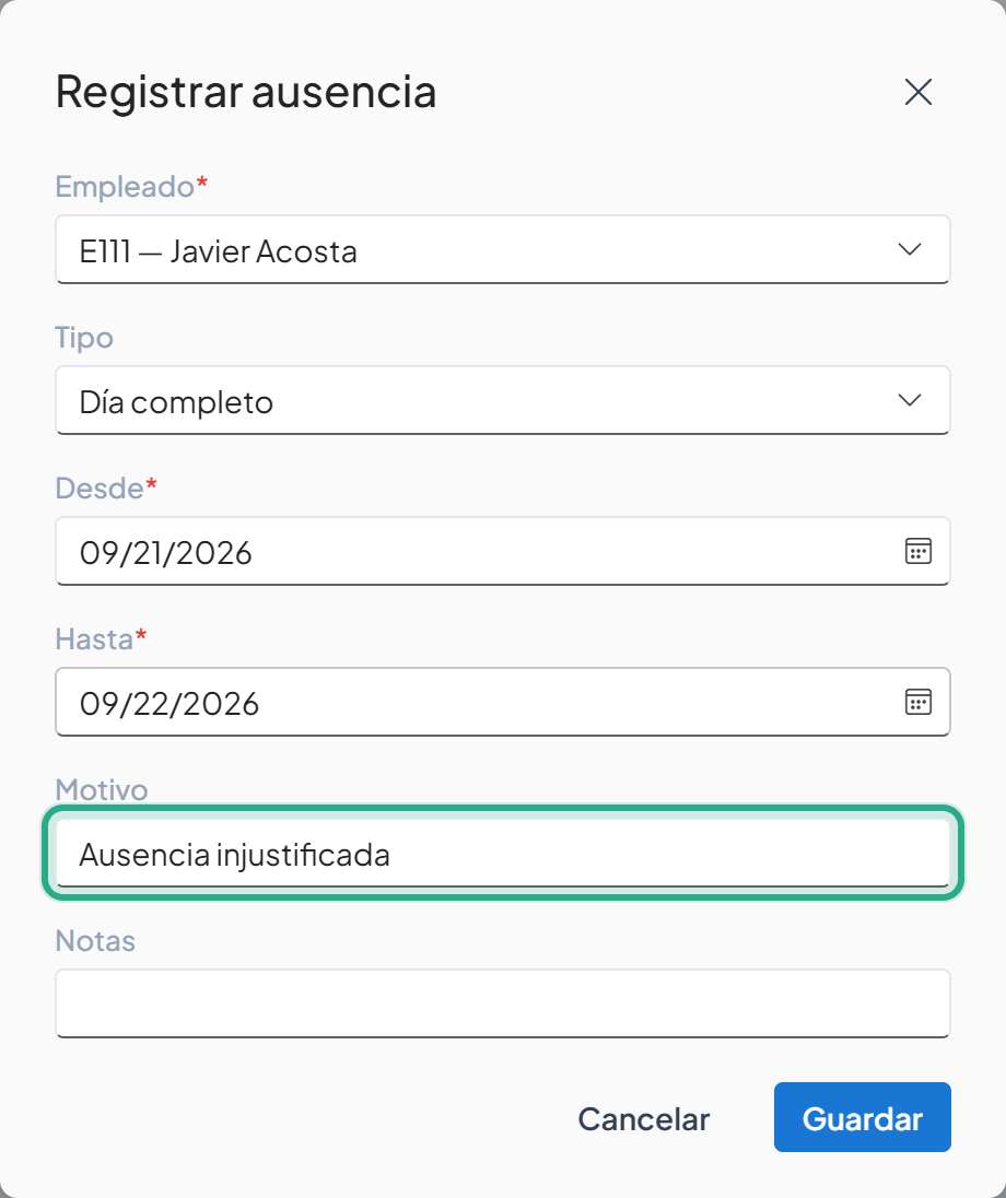 Campo Motivo resaltado con el texto Ausencia injustificada
