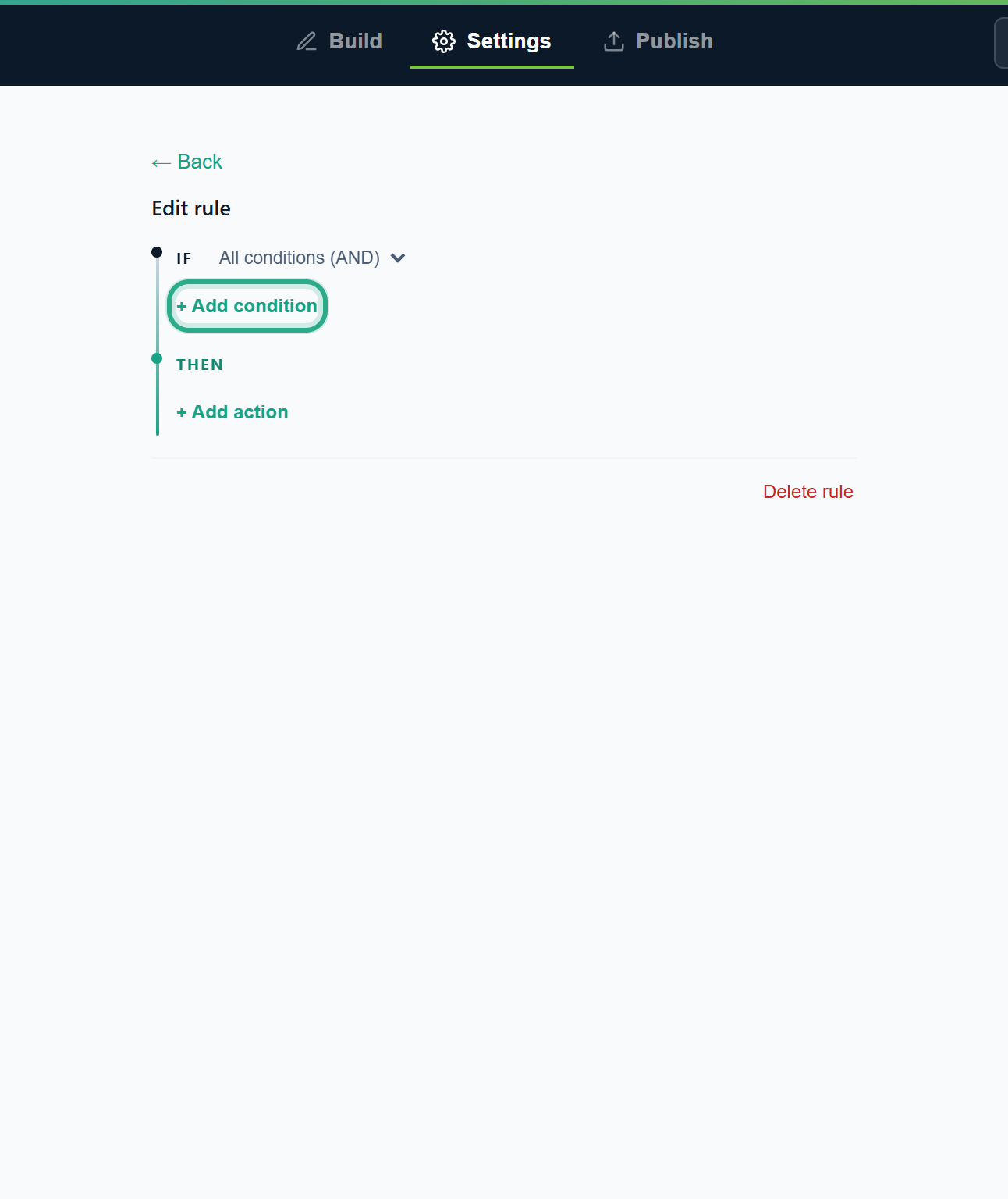 The Edit rule screen with empty IF and THEN sections and the Add condition link outlined