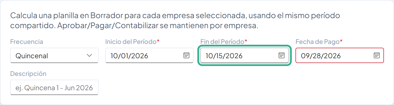 Campo Fin del Período resaltado con la fecha 10/15/2026