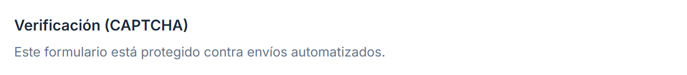 El campo Verificación (CAPTCHA) con la nota Este formulario está protegido contra envíos automatizados.