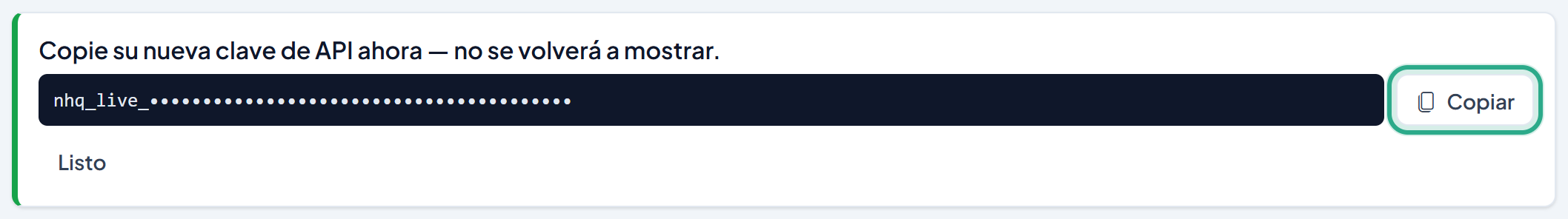Recuadro Copie su nueva clave de API ahora — no se volverá a mostrar, con la clave oculta y el botón Copiar resaltado