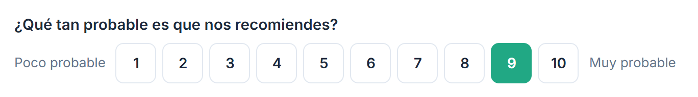 La pregunta ¿Qué tan probable es que nos recomiendes? con botones del 1 al 10 entre Poco probable y Muy probable, con el 9 elegido