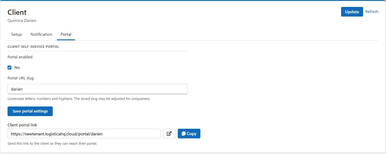The Portal tab: Portal enabled ticked, Portal URL slug darien, and the client portal link https://newtenant.logisticahq.cloud/portal/darien with Open and Copy buttons